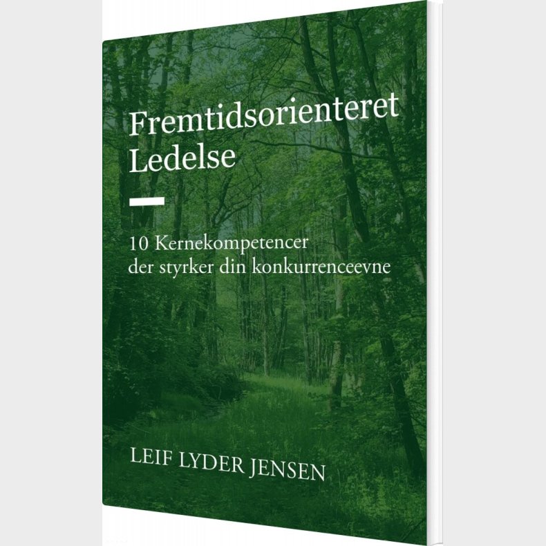 Fremtidsorienteret Ledelse - Leif Lyder Jensen - Bog
