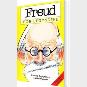 Freud For Begyndere - Richard Appignanesi - Bog