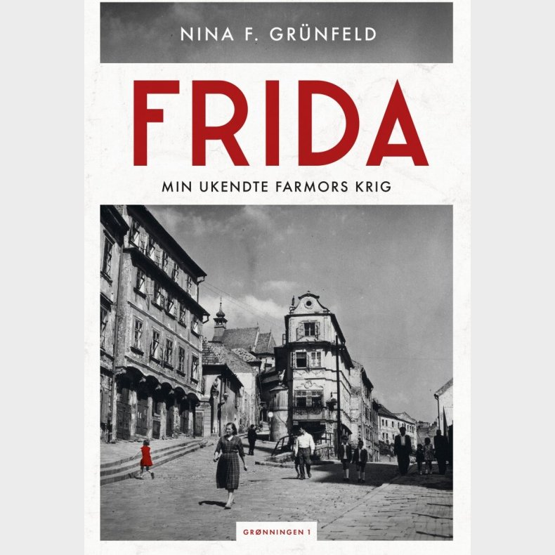 Frida - Nina F. Gr�nfeld - Bog