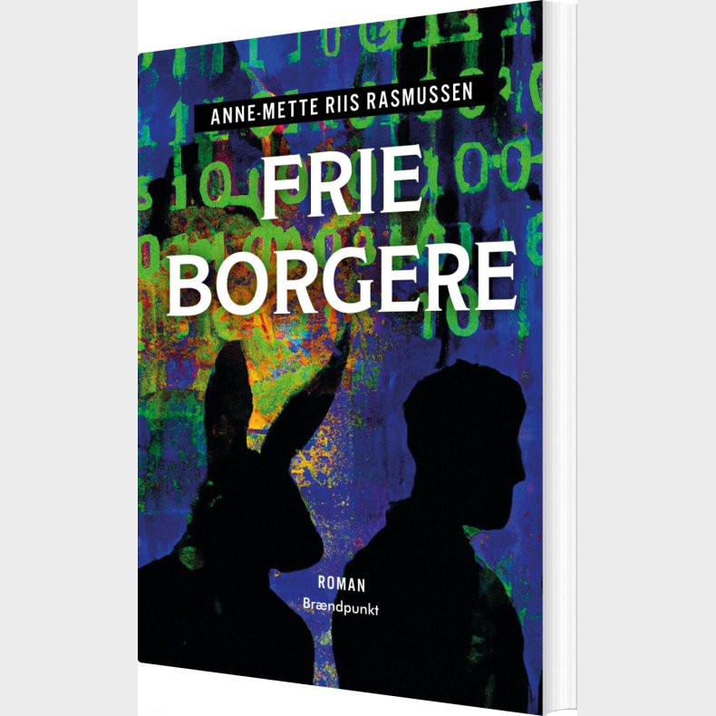 Frie Borgere - Anne-mette Riis Rasmussen - Bog