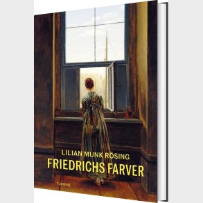 Friedrichs Farver - Lilian Munk R�sing - Bog