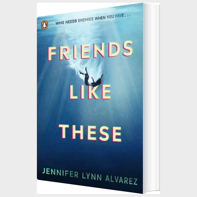 Friends Like These - Jennifer Lynn Alvarez - English Book