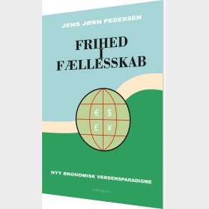 Frihed I F�llesskab - Jens J�rn Pedersen - Bog