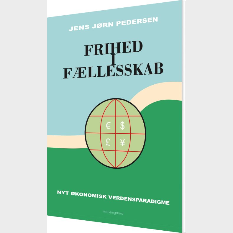 Frihed I F�llesskab - Jens J�rn Pedersen - Bog