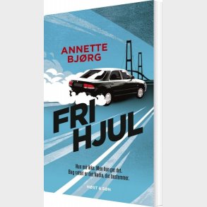 Frihjul - Annette Bj�rg - Bog