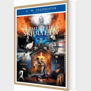 Frimureriets Skjulte Liv - C. W. Leadbeater - Bog