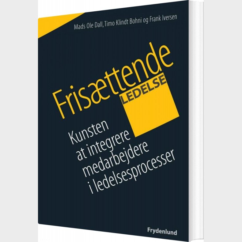 Fris�ttende Ledelse - Frank Iversen - Bog