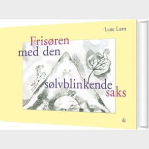 Fris�ren Med Den S�lvblinkende Saks - Lene Larn - Bog