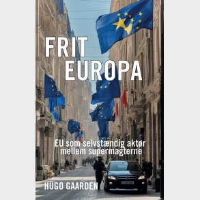Frit Europa - Hugo Gaarden - Bog