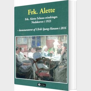 Frk. Alette - Ulrik Spang-hanssen - Bog
