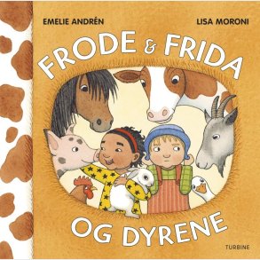 Frode & Frida Og Dyrene - Emelie Andr�n - Bog