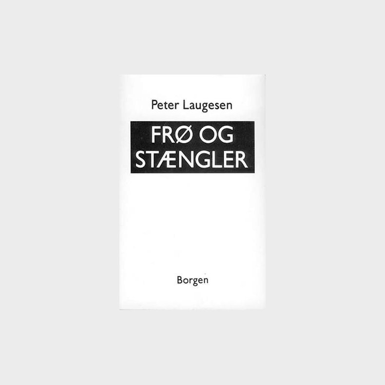 Fr� Og St�ngler - Peter Laugesen - Bog