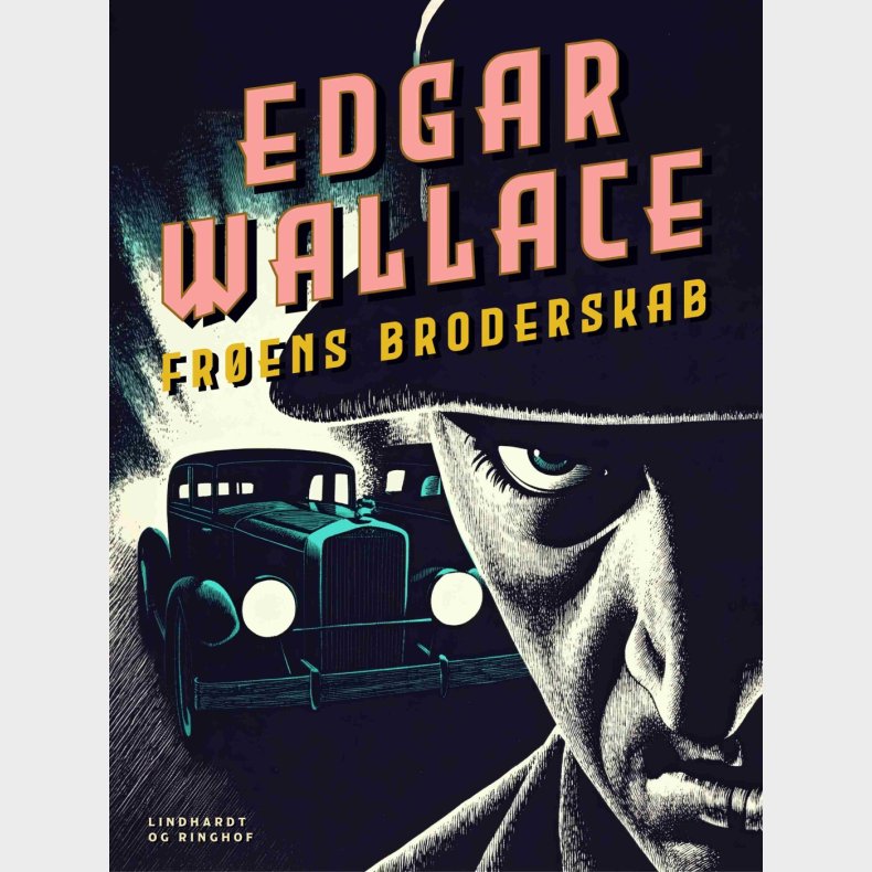 Fr�ens Broderskab - Edgar Wallace - Bog