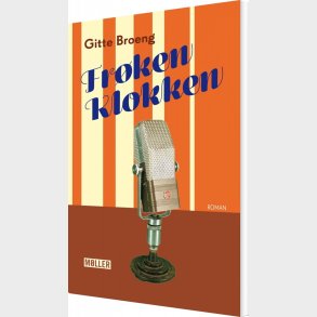 Fr�ken Klokken - Gitte Broeng - Bog