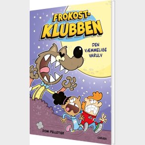 Frokostklubben - Den V�mmelige Varulv - Dom Pelletier - Bog