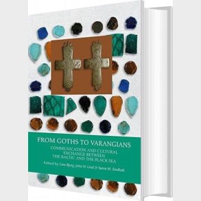 From Goths To Varangians - S�ren Michael Sindb�k - English Book