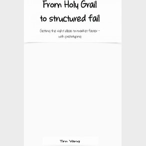 From Holy Grail To Structured Fail - Tim Vang - English Book