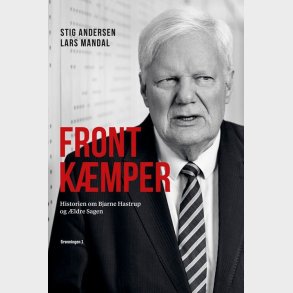 Frontk�mper - Bjarne Hastrup - Stig Andersen - Bog