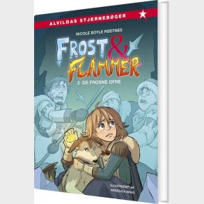Frost Og Flammer 2: De Frosne Ofre - Nicole Boyle R�dtnes - Bog