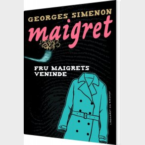 Fru Maigrets Veninde - Georges Simenon - Bog