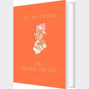 Fru Marie Grubbe - J.p. Jacobsen - Bog