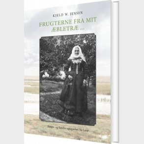 Frugterne Fra Mit �bletr� - Kjeld W. Jensen - Bog