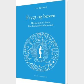 Frygt Og B�ven - Lise S�elund - Bog