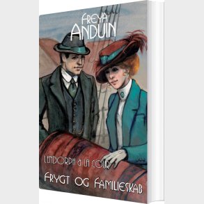 Frygt Og Familieskab - Freya Anduin - Bog