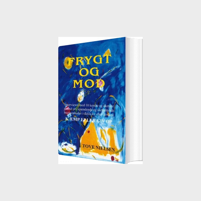 Frygt Og Mod - Tove Nielsen - Bog