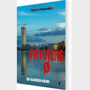 Frygtens � - Tania Clausager - Bog