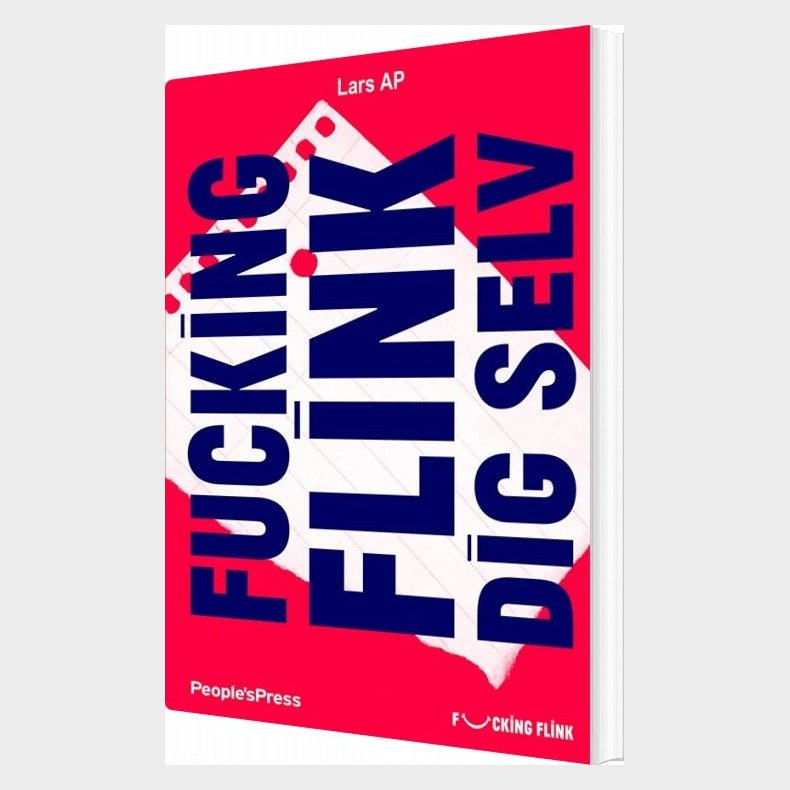 Fucking Flink Dig Selv - Lars Ap - Bog