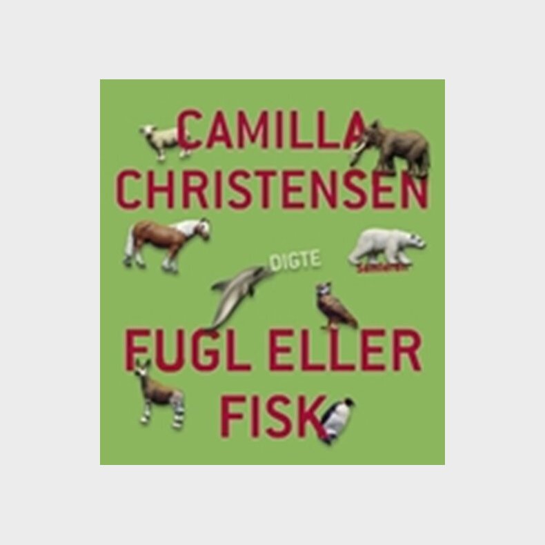 Fugl Eller Fisk - Camilla Christensen - Bog