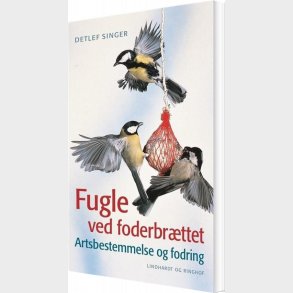 Fugle Ved Foderbr�ttet - Detlef Singer - Bog