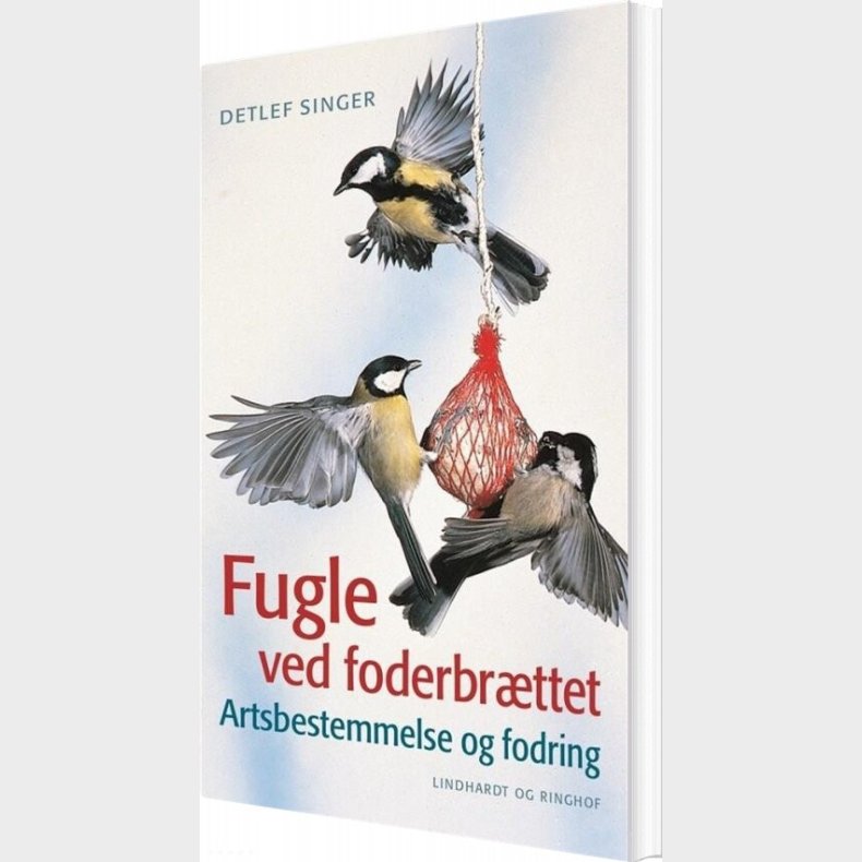 Fugle Ved Foderbr�ttet - Detlef Singer - Bog