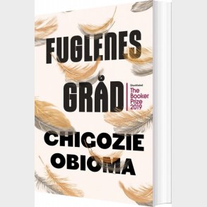 Fuglenes Gr�d - Chigozie Obioma - Bog