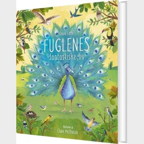 Fuglenes Fantastiske Liv - David Lindo - Bog