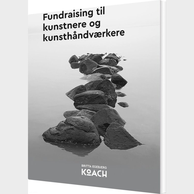 Fundraising Til Kunstnere Og Kunsthndvrkere - Britta Egebjerg - Bog