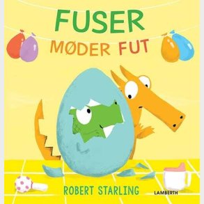 Fuser M�der Fut - Robert Starling - Bog