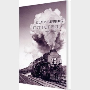 Fut, Fut, Fut - Klaus Rifbjerg - Bog