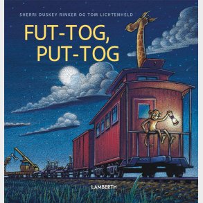 Fut-tog, Put-tog - Sherri Duskey Rinker - Bog