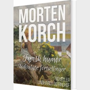 Fynsk Hum�r - Morten Korch - Bog