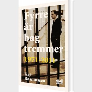 Fyrre �r Bag Tremmer - Kaj Rasmussen - Bog