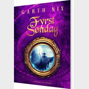 Fyrst S�ndag - Garth Nix - Bog