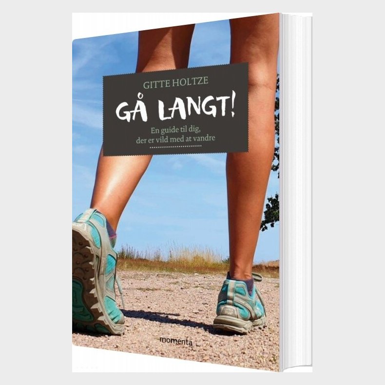 G� Langt! - Gitte Holtze - Bog