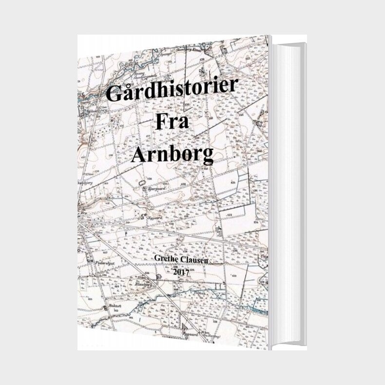 G�rdhistorier Fra Arnborg - Grethe Clausen - Bog