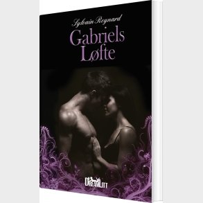 Gabriels L�fte - Sylvain Reynard - Bog