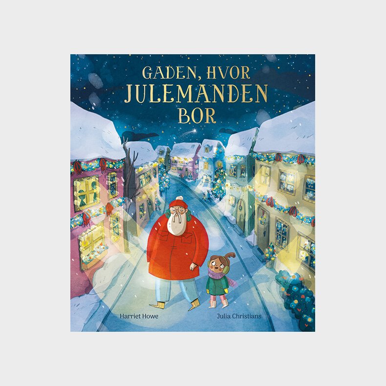 Gaden, Hvor Julemanden Bor - Bog