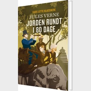 Gads Lette Klassikere: Jorden Rundt I 80 Dage - Jules Verne - Bog