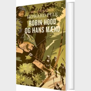 Gads Lette Klassikere: Robin Hood Og Hans M�nd - Howard Pyle - Bog
