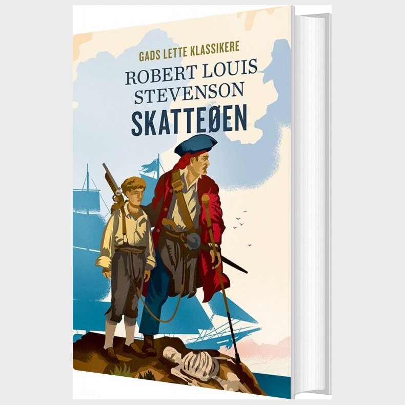 Gads Lette Klassikere: Skatte�en - Robert Louis Stevenson - Bog